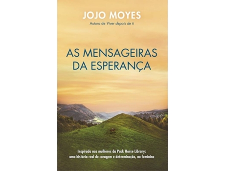 Livro As mensageiras da esperança de Jojo Moyes