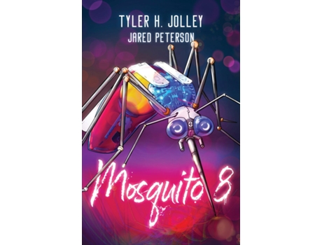 Livro Mosquito 8 de Tyler H Jolley (Inglês)