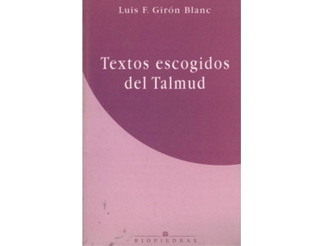 Livro Textos Escogidos Del Talmud de Luis Fernando Giron Blanc (Espanhol)