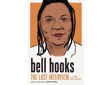 Livro Bell Hooks The Last Interview de Bell Hooks (Inglês)
