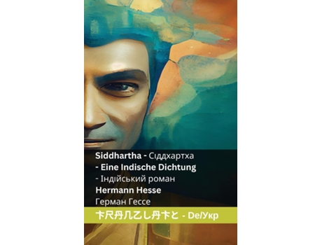 Livro Siddhartha - Eine Indische Dichtung / ?????????? - ?????????? ????? Tranzlaty Deutsch ?????????? de Hermann Hesse (Inglês)
