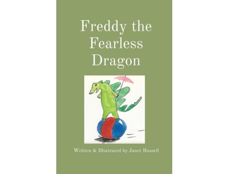 Livro Freddy The Fearless Dragon De Hassell, Janet Et Al. (inglês)