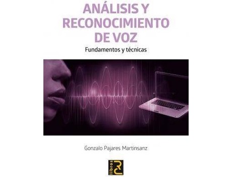 Livro Análisis Y Reconocimiento De Voz : Fundamentos Y Técnicas de Gonzalo Pajares Martinsanz (Espanhol)