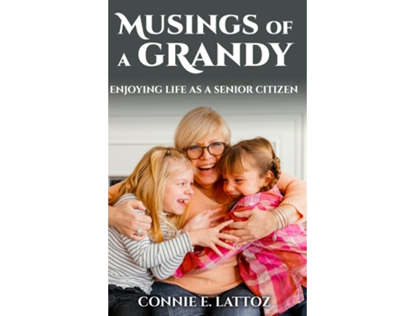 Livro Musings Of A Grandy de Connie E Lattoz (Inglês)