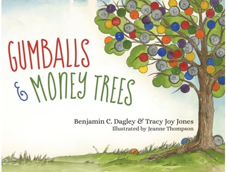 Livro Gumballs and Money Trees de Benjamin Dagley (Inglês)