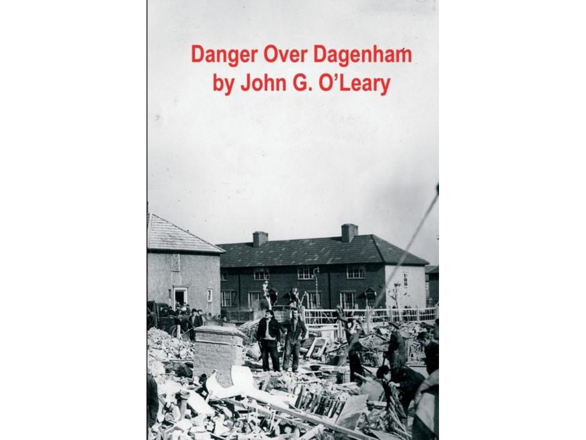 Livro Danger Over Dagenham De O'leary, John Gerard Et Al. (inglês)