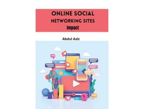 Livro Online Social Networking Sites Impact de Abdul Aziz (Inglês)