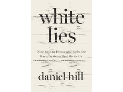 Livro White Lies de Daniel Hill (Inglês)