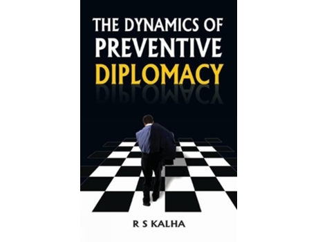 Livro The Dynamics Of Preventive Diplomacy De R S Kalha (inglês)