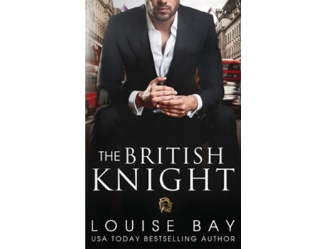 Livro The British Knight De Louise Bay (inglês)