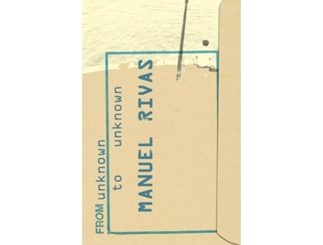 Livro From Unknown To Unknown An Anthology Of Poetry By Manuel Rivas De Manuel Rivas (inglês)