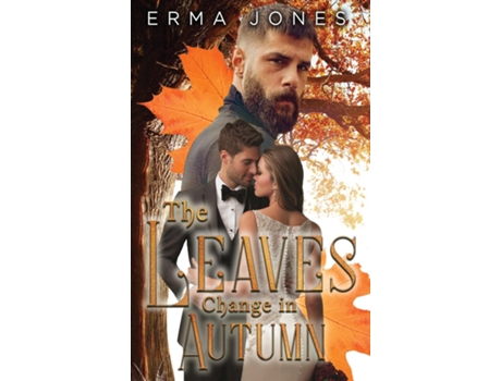 Livro The Leaves Change in Autumn de Erma Jones (Inglês)