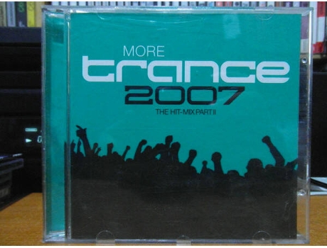 Cd More Trance 2007 The Hit-mix Part Ii Tba