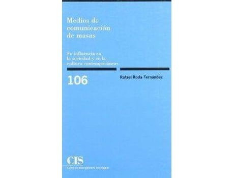 Livro Cis,106. Medios De Comunicacion de Rafael Roda (Espanhol)