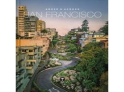 Livro Above and Across San Francisco de Trope Publishing Co (Inglês)