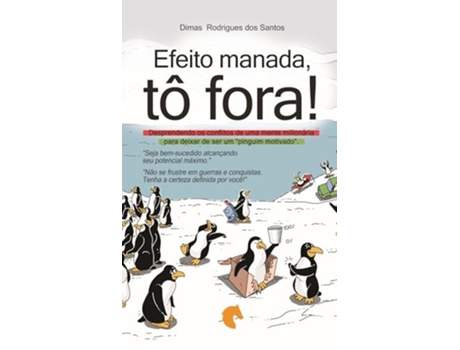 Livro Efeito Manada, Tô Fora! De Dimas Rodrigues Dos Santos (português Do Brasil)