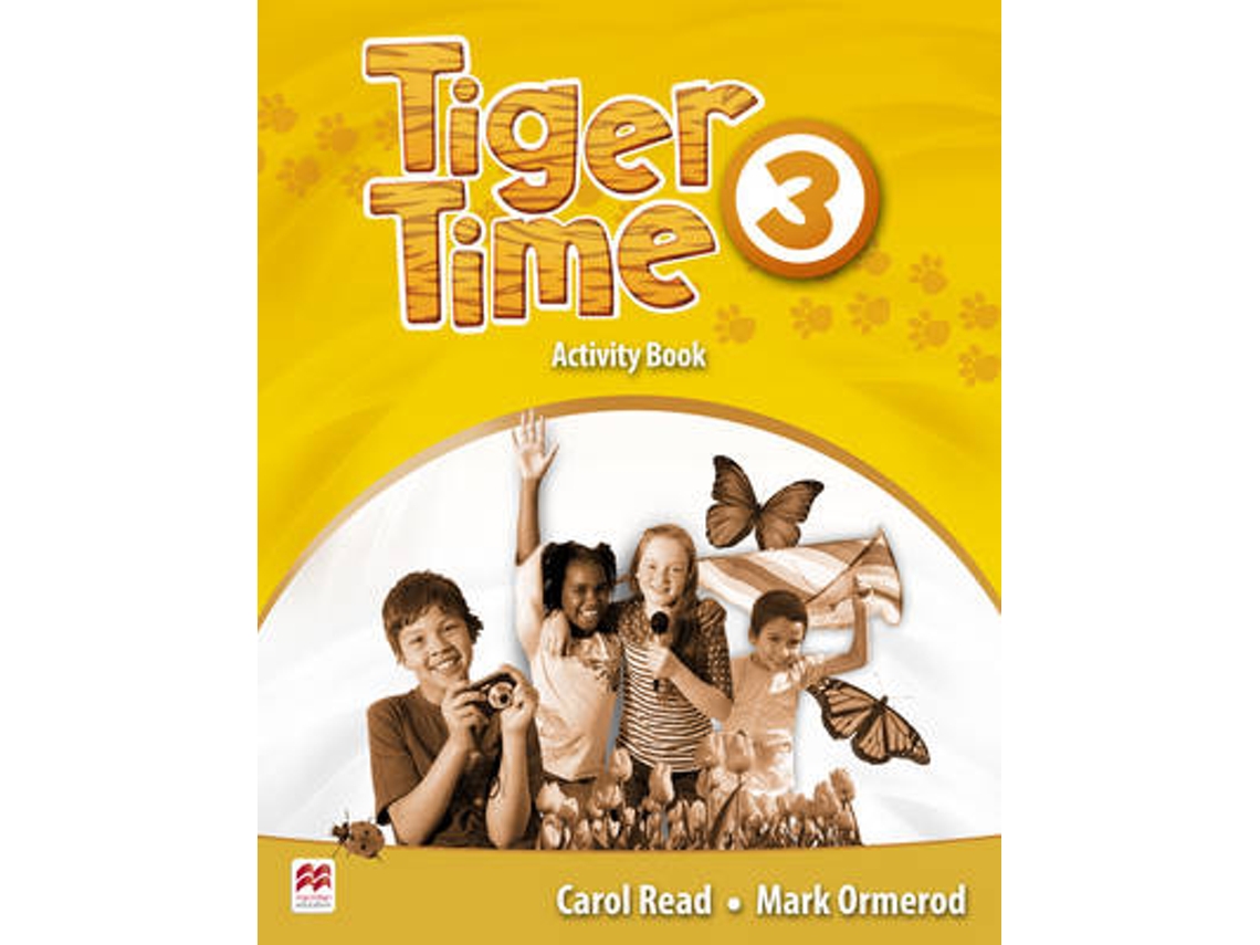 Livro tiger time level 3 activity book de carol read,mark ormerod