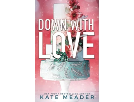 Livro Down with Love Laws of Attraction de Kate Meader (Inglês)