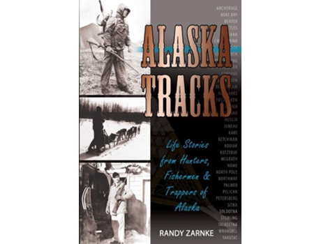 Livro Alaska Tracks De Randall Zarnke (inglês)