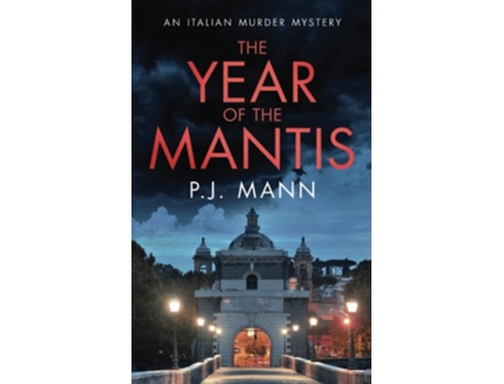 Livro The Year Of The Mantis De P J Mann (inglês)
