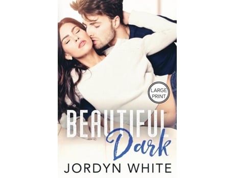 Livro Beautiful Dark De Jordyn White (inglês)
