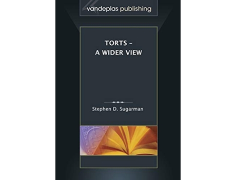 Livro Torts A Wider View de Stephen D Sugarman (Inglês)