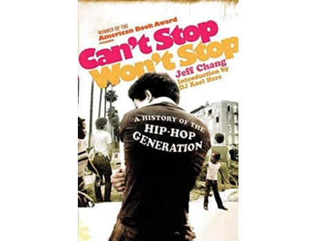 Livro Cant Stop Wont Stop de Jeff Chang (Inglês)