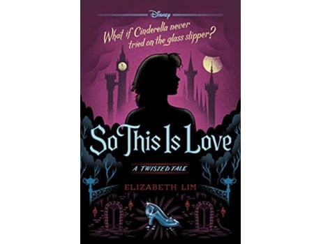 Livro So This is LoveA Twisted Tale de Elizabeth Lim (Inglês - Capa Dura)