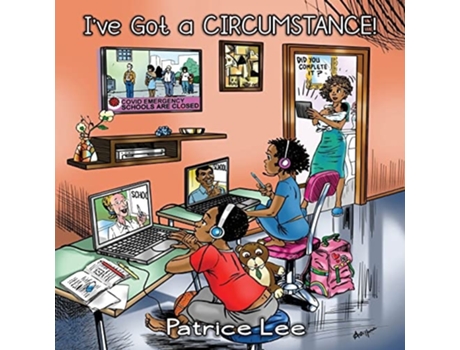 Livro Ive Got a CIRCUMSTANCE! ...But Im Gonna Be Just Fine de Patrice Lee (Inglês)