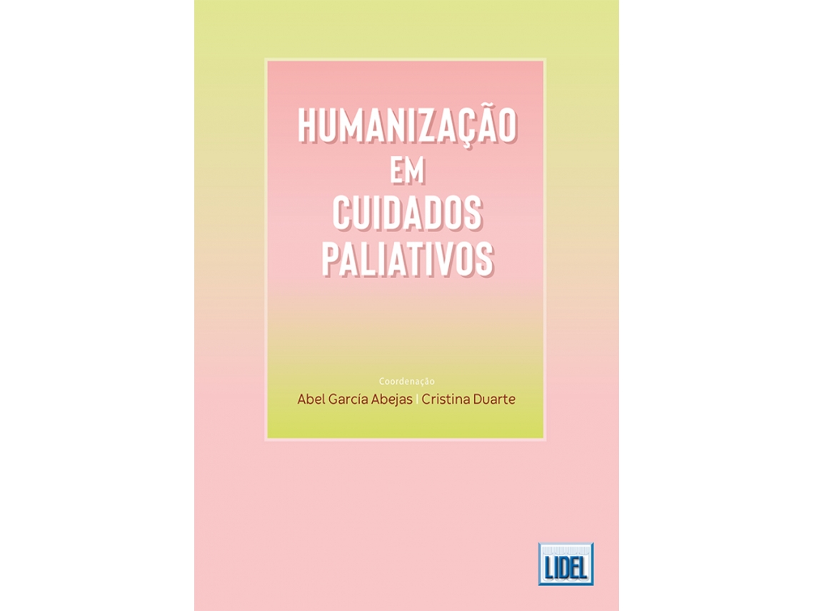 Livro Humanização em Cuidados Paliativos de Abel García Abejas e Cristina Duarte