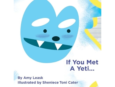 Livro If You Met A Yeti... de Amy Leask (Inglês)