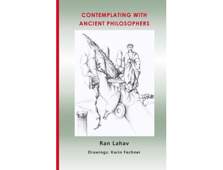 Livro Contemplating with Ancient Philosophers de Ran Lahav (Inglês)