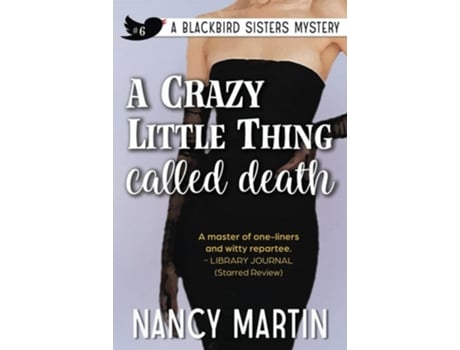 Livro A Crazy Little Thing Called Death de Nancy Martin (Inglês)