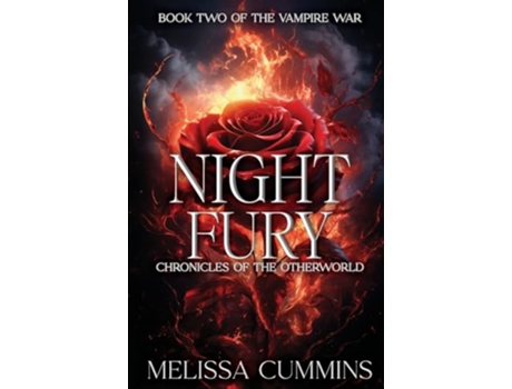 Livro Night Fury Chronicles of The Otherworld de Melissa Cummins (Inglês)