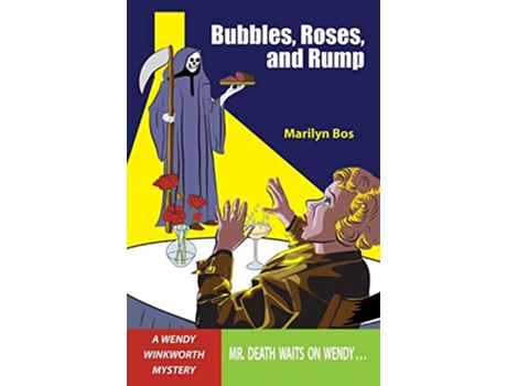 Livro Bubbles Roses and Rump Wendy Winkworth Mystery de Marylin Bos (Inglês)