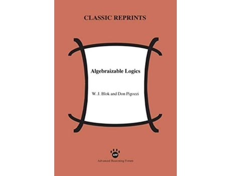 Livro Algebraizable Logics de W J Blok e Don Pigozzi (Inglês)