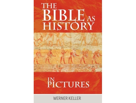 Livro The Bible as History in Pictures de Keller Werner (Inglês - Capa Dura)