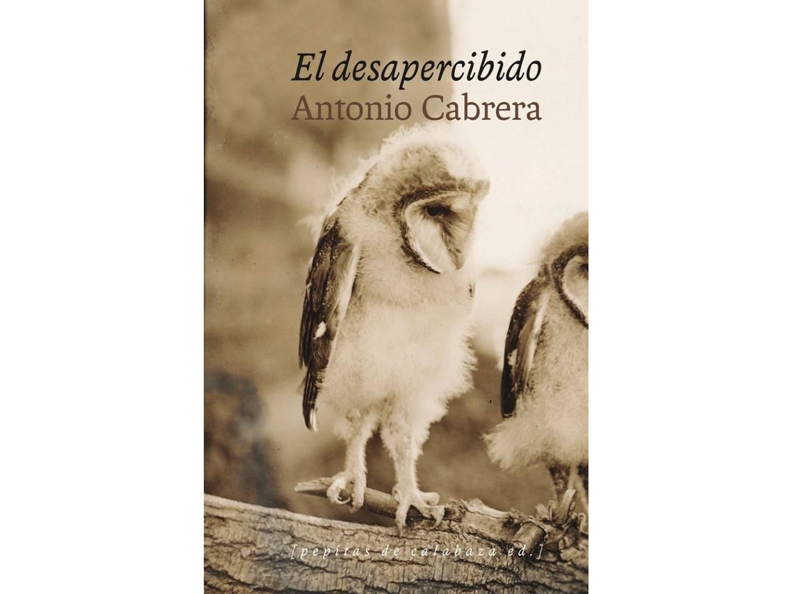 Livro El Desapercibido de Antonio Cabrera (Espanhol)