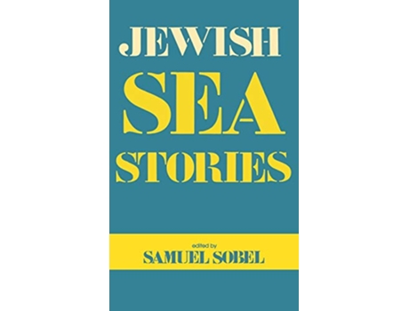 Livro Jewish Sea Stories de Samuel Sobel (Inglês)