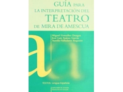 Livro Guía para la interpretación del teatro de Mira de Amescua de Miguel Gonzalez Dengra, Jose Luis Suarez Garcia et al. (Espanhol)