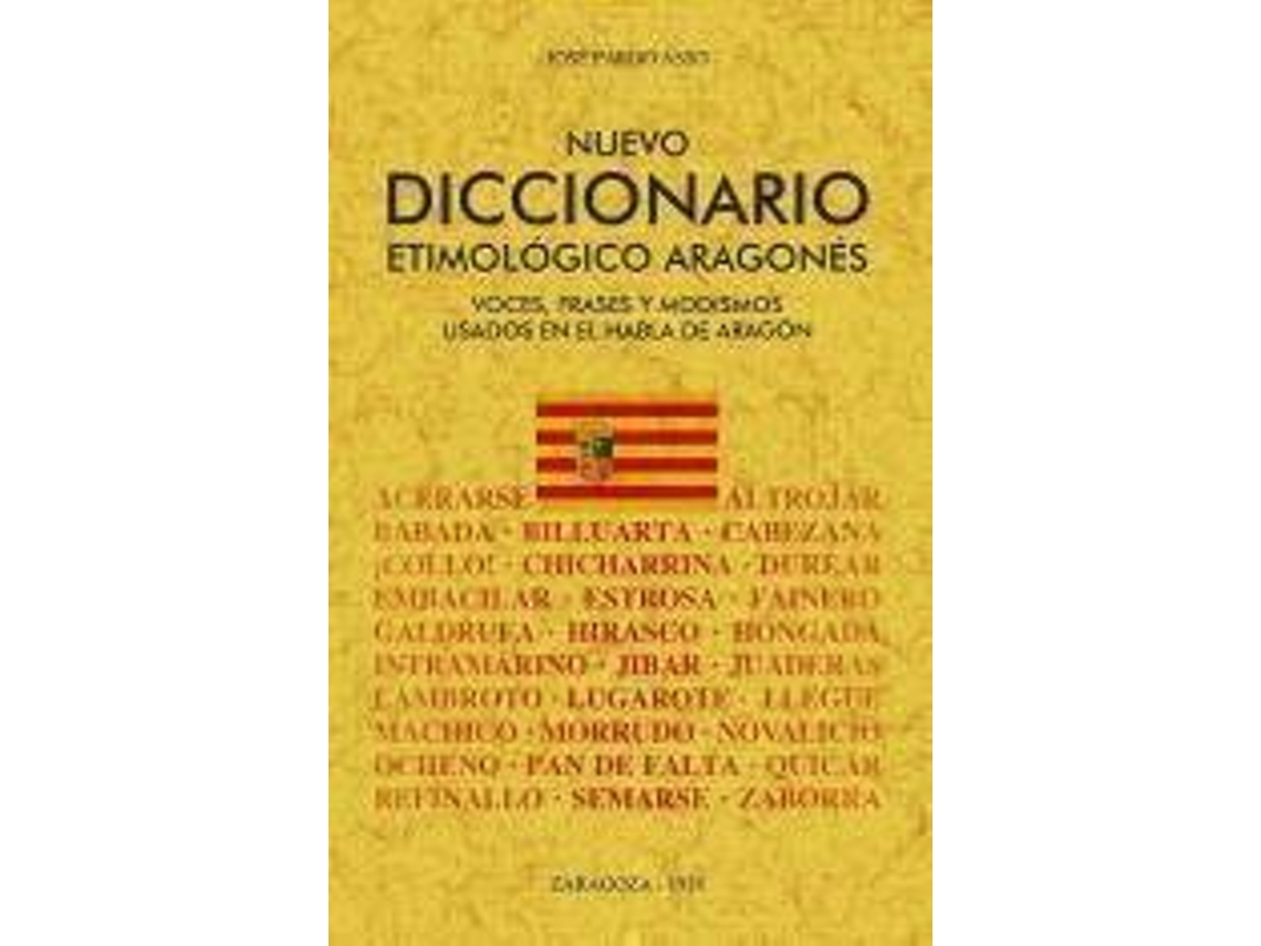 Livro Nuevo Diccionario Etimológico Aragonés de Jose Asso (Espanhol)