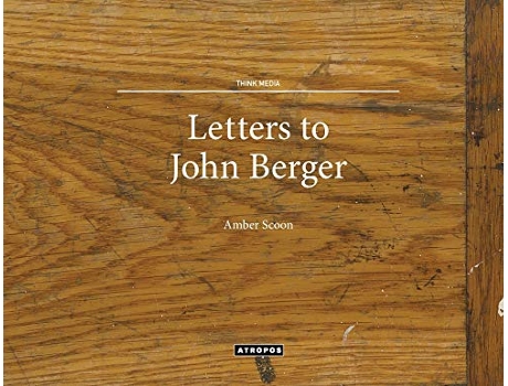 Livro Letters to John Berger de Amber Scoon (Inglês)