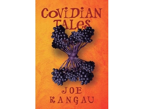Livro Covidian Tales de Joe Kangau (Inglês)