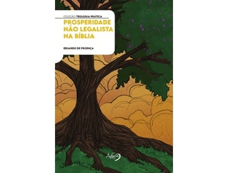Livro Prosperidade Não Legalista Na Bíblia De Eduardo De Proença (português Do Brasil)