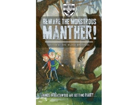 Livro Beware the Monstrous Manther The Fright Friends Adventure de The Blood Brothers (Inglês)