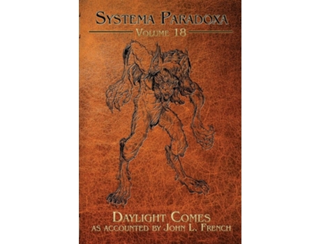 Livro Daylight Comes A Tale of the Dwayyo de John L French (Inglês)