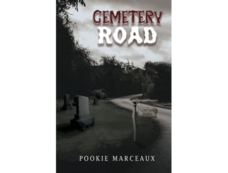Livro Cemetery Road de Pookie Marceaux (Inglês)