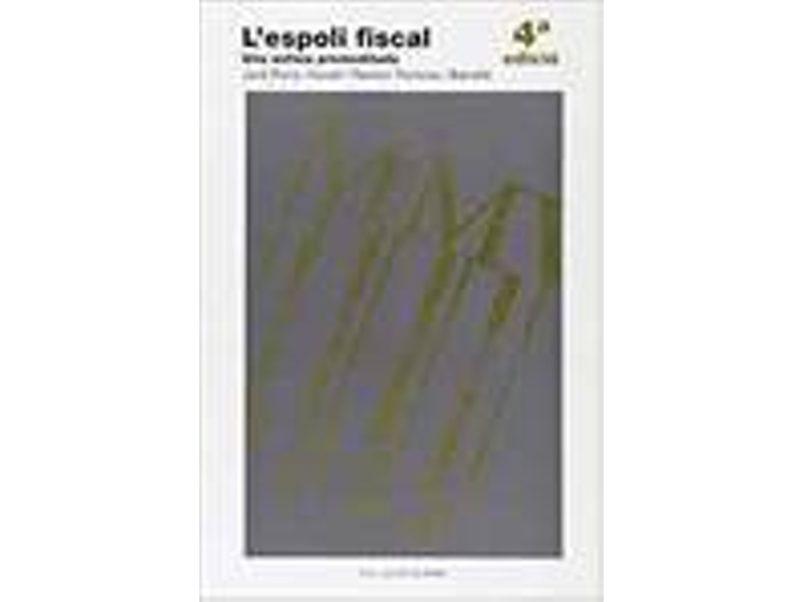 Livro LEspoli Fiscal Una Asfixia Premeditada de Jordi Pons Novell e Tremosa I Balcells (Espanhol)