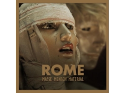 CD Rome  - Masse Mensch Material