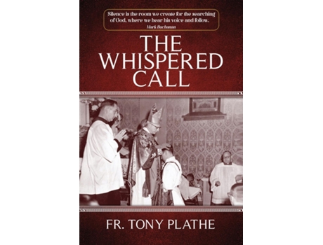 Livro The Whispered Call de Fr Tony Plathe (Inglês)